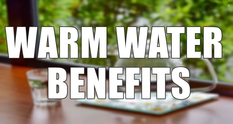 Warm Water Benefits