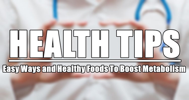 Health Tips Boost Metabolism