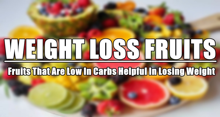 Weight Loss: Fruits That Are Low In Carbs Helpful In Losing Weight