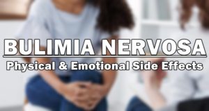 Bulimia Nervosa Physical & Emotional Side Effects