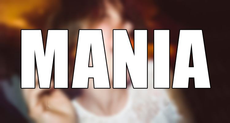 Definition Of Mania In Mental Health