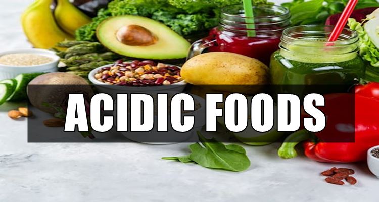 Acidic Foods